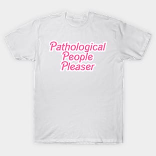 Pathological People Pleaser Taylor Swift T-Shirt